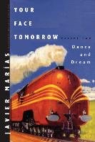 Your Face Tomorrow: Dance and Dream Marias Javier
