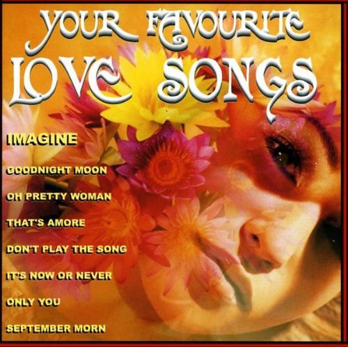 Your Favourite Love Songs Various Artists