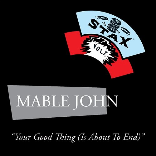Your Good Thing (Is About To End) Mable John