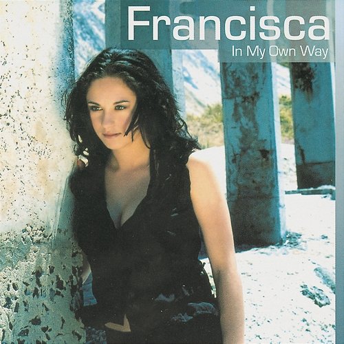 Your Kiss Can't Lie Francisca
