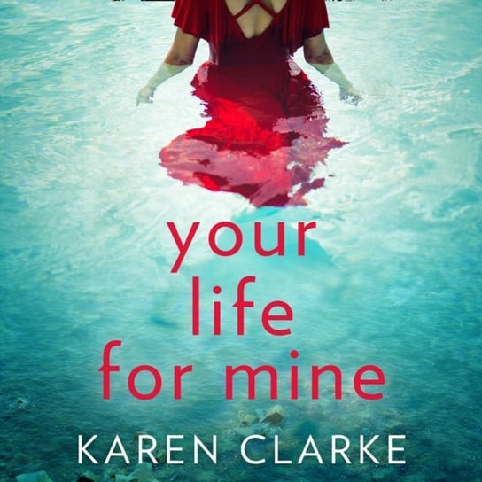 Your Life for Mine Clarke Karen