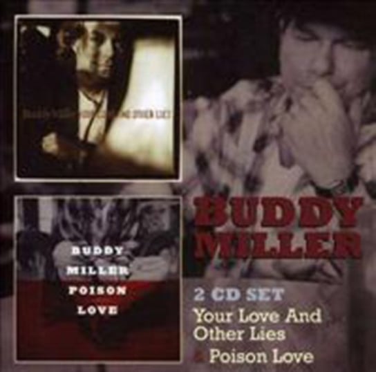Your Love And Other Lies / Poison Love Buddy Miller
