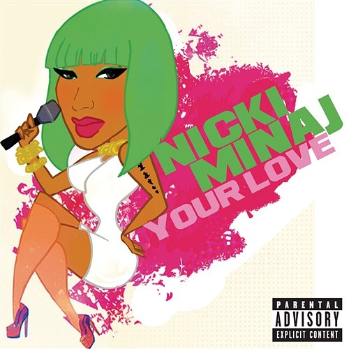 Your Love Nicki Minaj