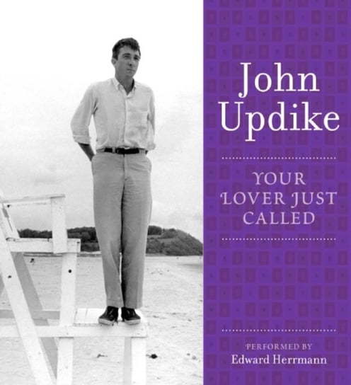 Your Lover Just Called Updike John