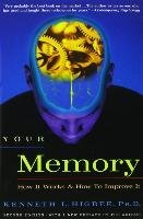 Your Memory Higbee Kenneth Ph.D. L.