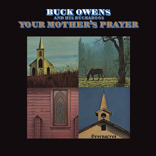 Your Mother's Prayer Buck Owens And His Buckaroos