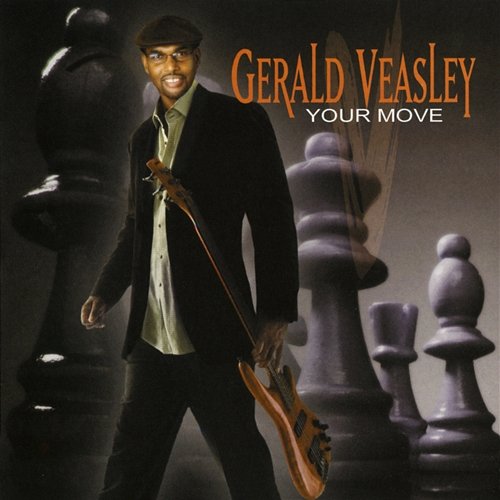 Your Move Gerald Veasley