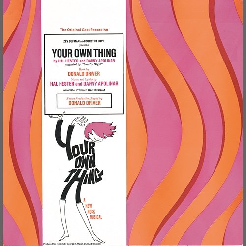 Your Own Thing (Original Off-Broadway Cast Recording) Original Off-Broadway Cast of Your Own Thing