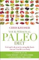 Your Personal Paleo Diet Kresser Chris