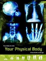 Your Physical Body Spilsbury Richard, Rooney Anne