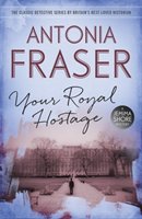 Your Royal Hostage Fraser Lady Antonia