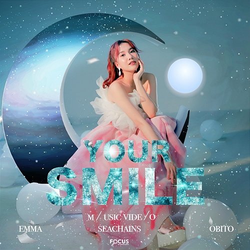 Your Smile Emma Nhất Khanh feat. Seachains