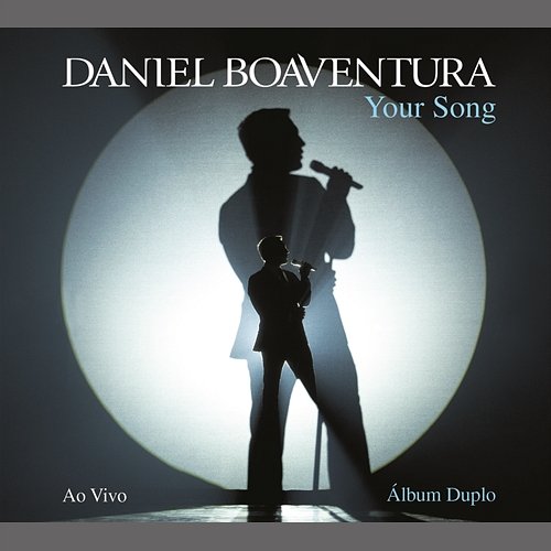 Your Song (Ao Vivo) [Deluxe] Daniel Boaventura