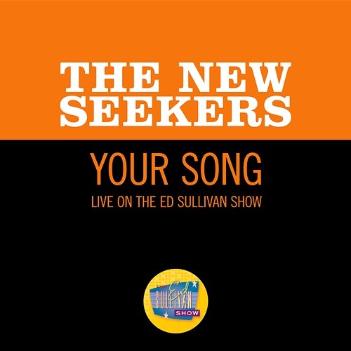 Your Song The New Seekers