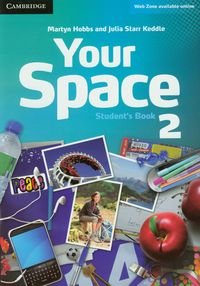 Your Space 2. Podręcznik do języka angielskiego. Klasa 2. Liceum Hobbs Martyn, Keddle Julia Starr