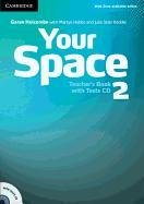 Your Space Level 2 Teacher's Book with Tests CD Holcombe Garan