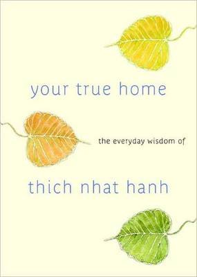 Your True Home Hanh Thich Nhat