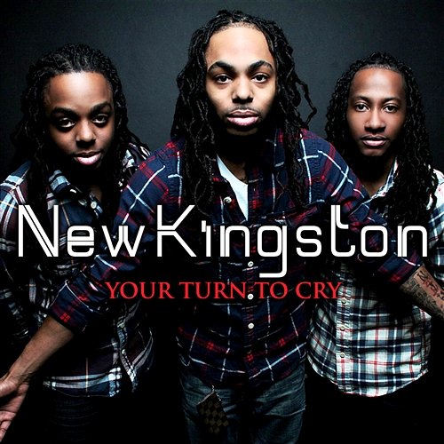 Your Turn To Cry - Single New Kingston