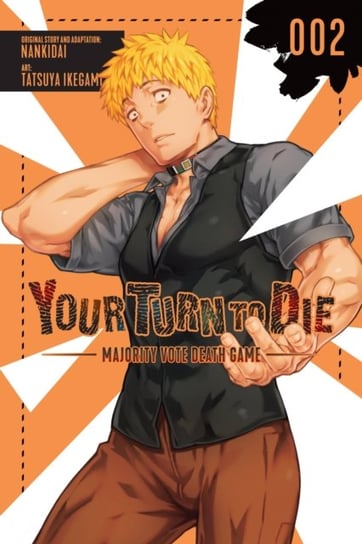Your Turn to Die: Majority Vote Death Game. Volume 2 Nankidai