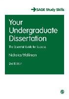 Your Undergraduate Dissertation Walliman Nicholas