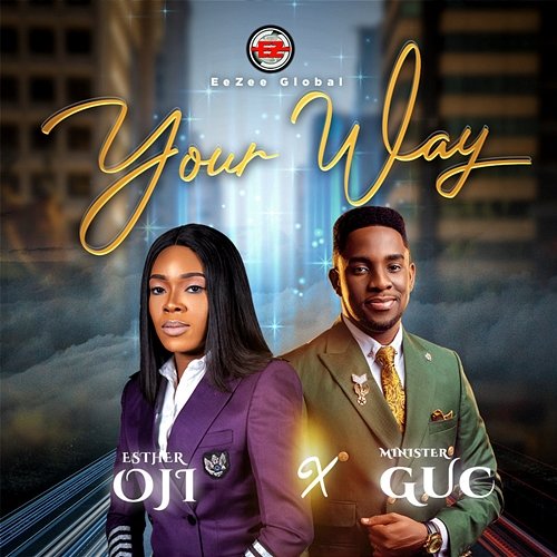 Your Way Esther Oji feat. Minister GUC