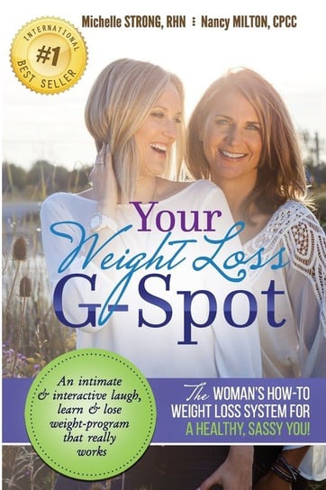 Your Weight Loss G-Spot Strong Michelle Ashley