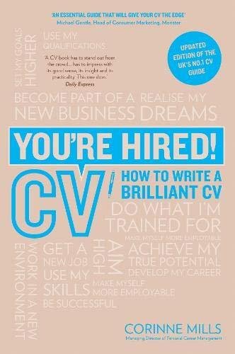 Youre Hired! CV: How to Write a Brilliant CV Opracowanie zbiorowe