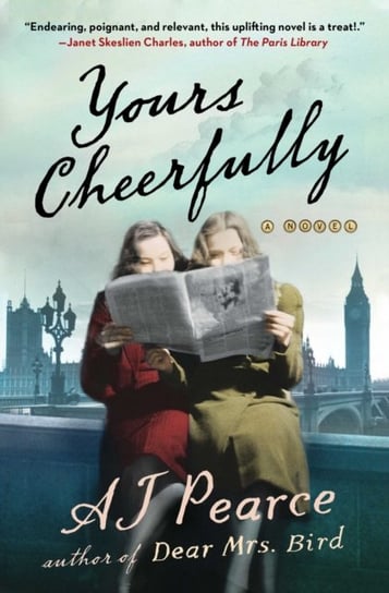 Yours Cheerfully: A Novel Pearce J.A.