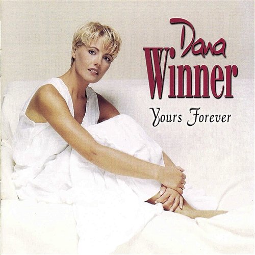Yours Forever Dana Winner