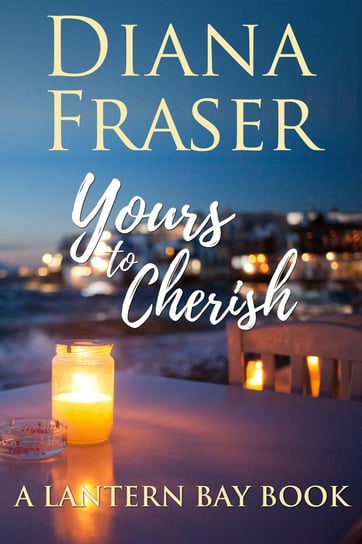 Yours to Cherish Diana Fraser