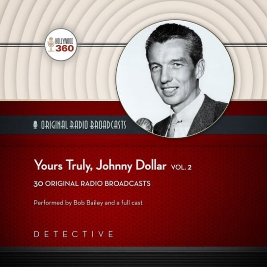 Yours Truly, Johnny Dollar, Vol. 2 Opracowanie zbiorowe