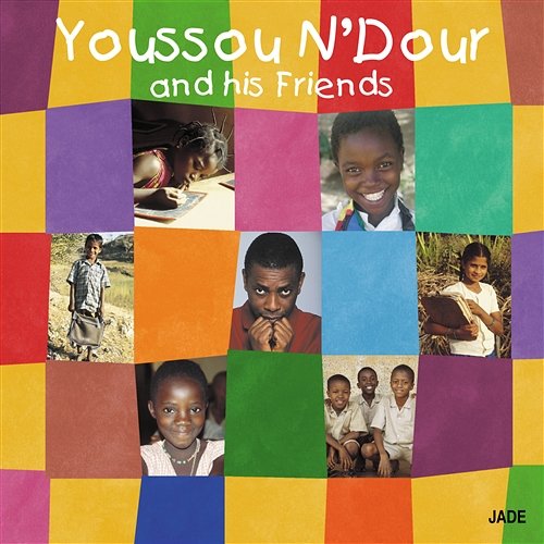 Youssou N'Dour And His Friends Youssou N'Dour