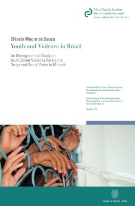 Youth and Violence in Brazil. Duncker & Humblot