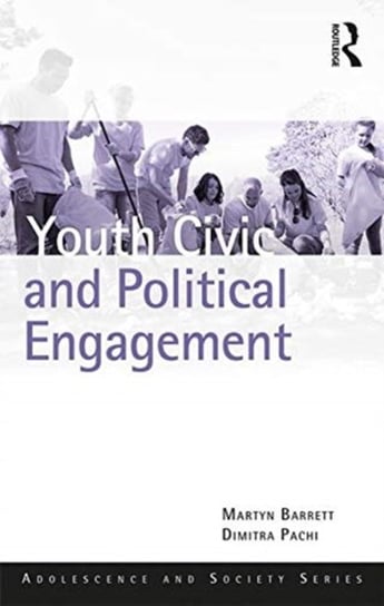 Youth Civic and Political Engagement Martyn Barrett, Dimitra Pachi