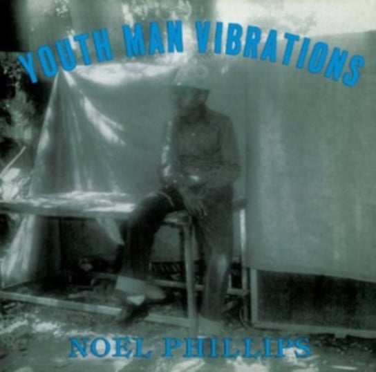 Youth Man Vibrations Phillips Noel