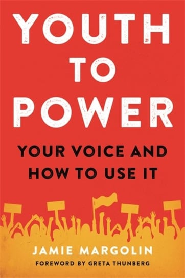 Youth to Power: Your Voice and How to Use It Jamie Margolin
