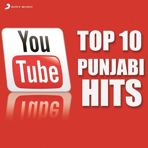 Youtube Top 10 Punjabi Hits Various Artists