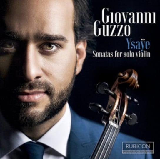 Ysaye: Six Sonatas for Solo Violin Guzzo Giovanni