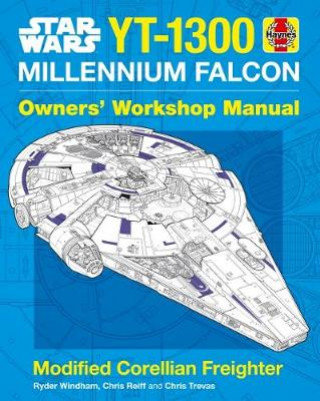 YT-1300 Millennium Falcon Owners' Workshop Manual Windham Ryder