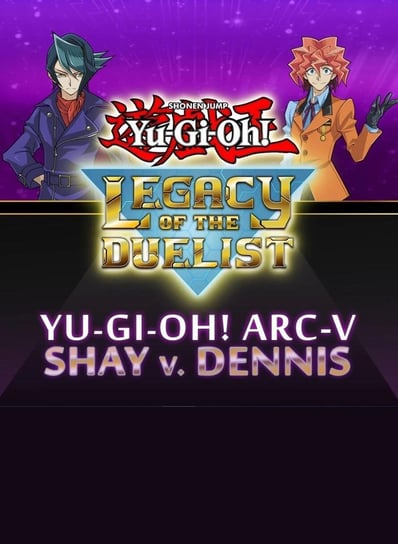 Yu-Gi-Oh! ARC-V: Shay vs Dennis, klucz Steam, PC Konami Digital Entertainment