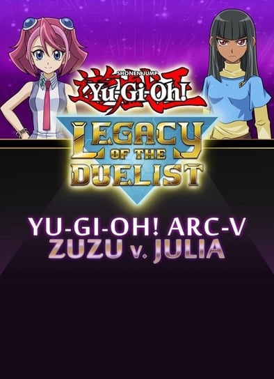 Yu-Gi-Oh! ARC-V Zuzu v. Julia, klucz Steam, PC Konami Digital Entertainment