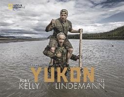Yukon Kelly Joey, Lindemann Till, Kreutzkamp Dieter, Zahn Thorsten