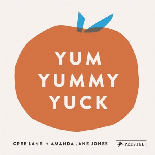Yum Yummy Yuck Amanda Jane Jones, Cree Lane Jones