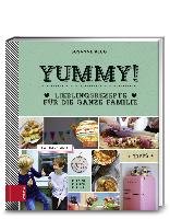 Yummy! Lieblingsrezepte für die ganze Familie Klug Susanne