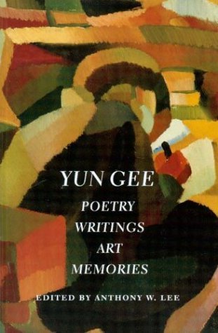 Yun Gee Poetry Writings Art Memories Lee Anthony