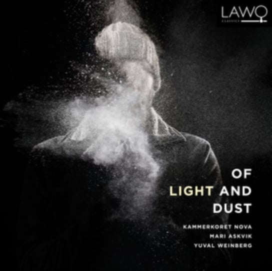 Yuval Weinberg/Mari Askvik/Kammerkoret Nova: Of Light and Dust Lawo Classics