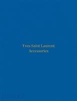 Yves Saint Laurent Accessories Mauries Patrick, Liccini Lucas