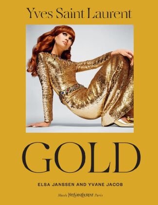 Yves Saint Laurent: Gold Abrams & Chronicle