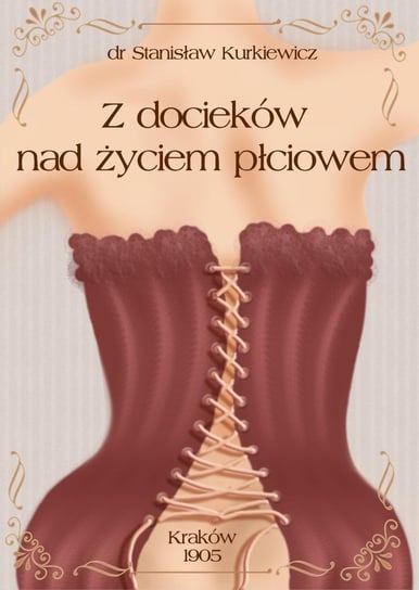 Z docieków nad życiem płciowem - ebook mobi Stanisław Kurkiewicz