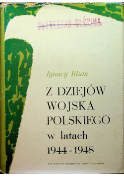 Z dziejów Wojska Polskiego w latach 1944-1948 